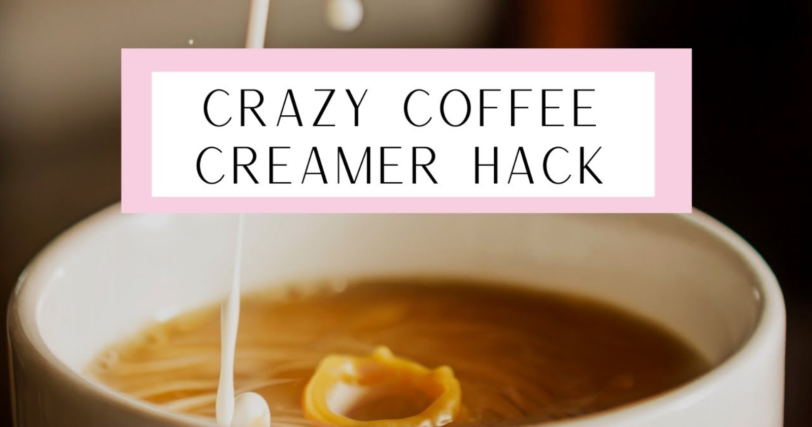 Coffee Creamer Hack
