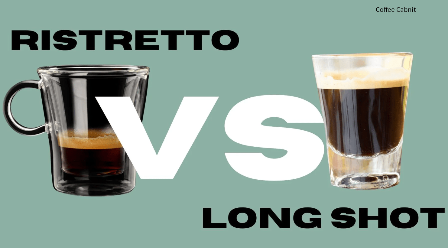 Ristretto or Long Shot